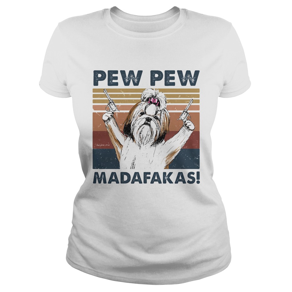 Pew pew madafakas dog gun vintage retro  Classic Ladies