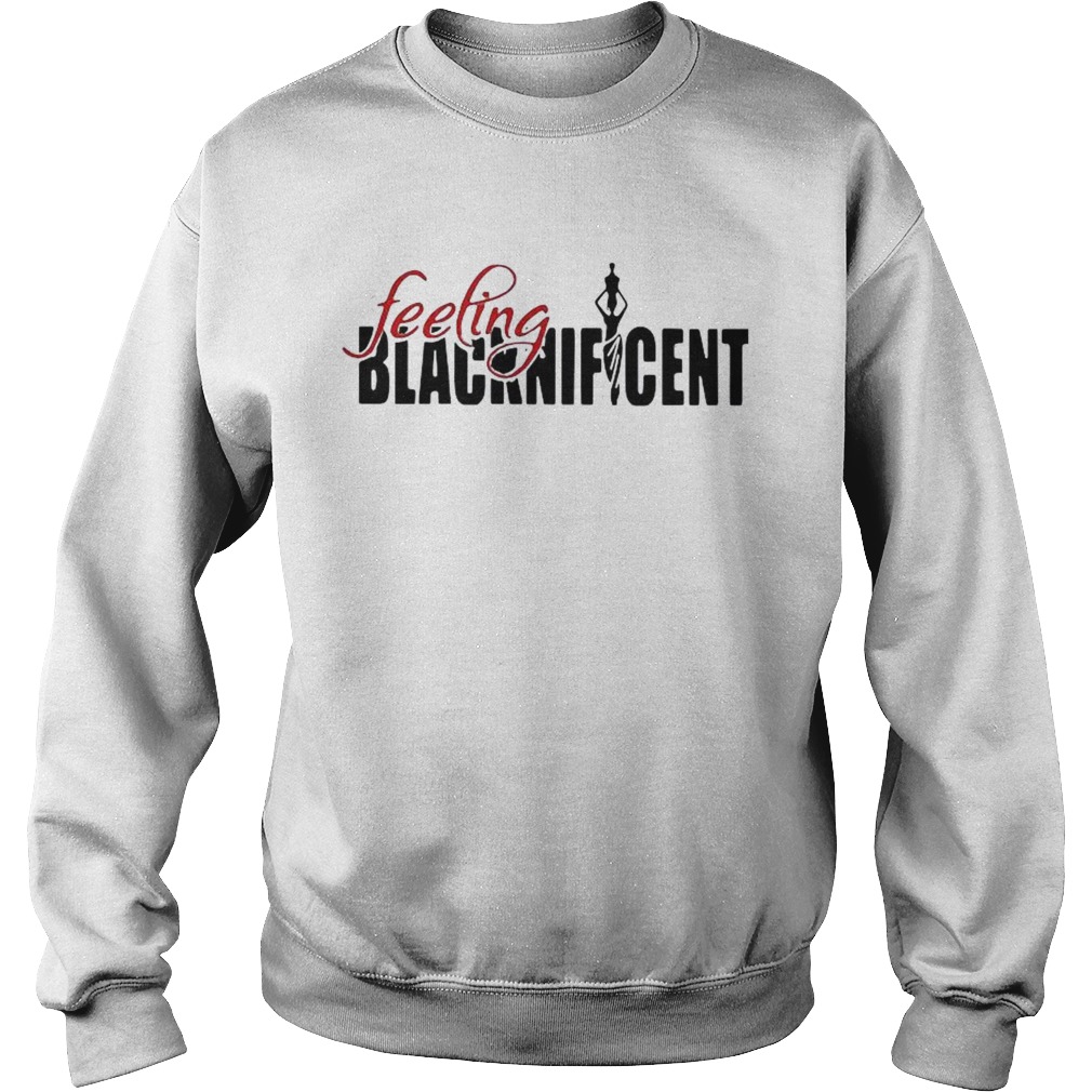 Proud Feeling Blacknifcent  Sweatshirt