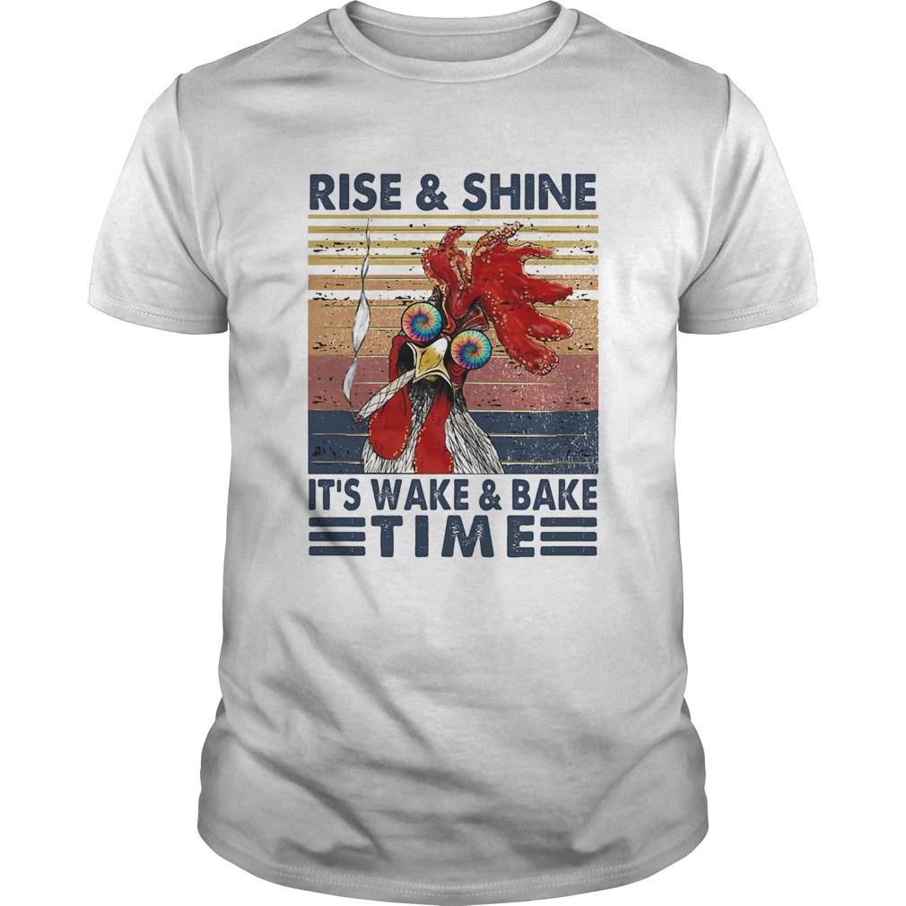 Rooter weed rise and shine its wake and bake time vintage retro shirt