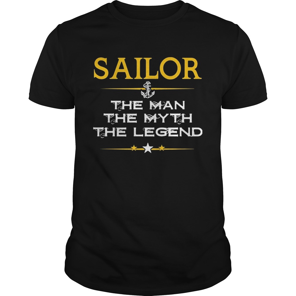 Sailor the man the myth the legend star shirt