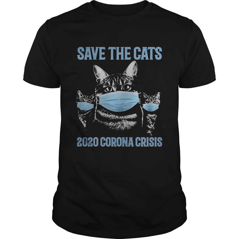 Save the cats 2020 corona crisis face mask shirt