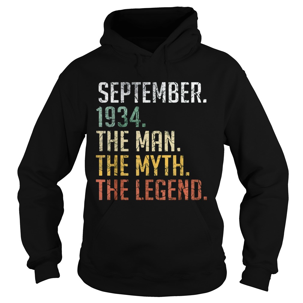 September 1934 the man the myth the legend  Hoodie