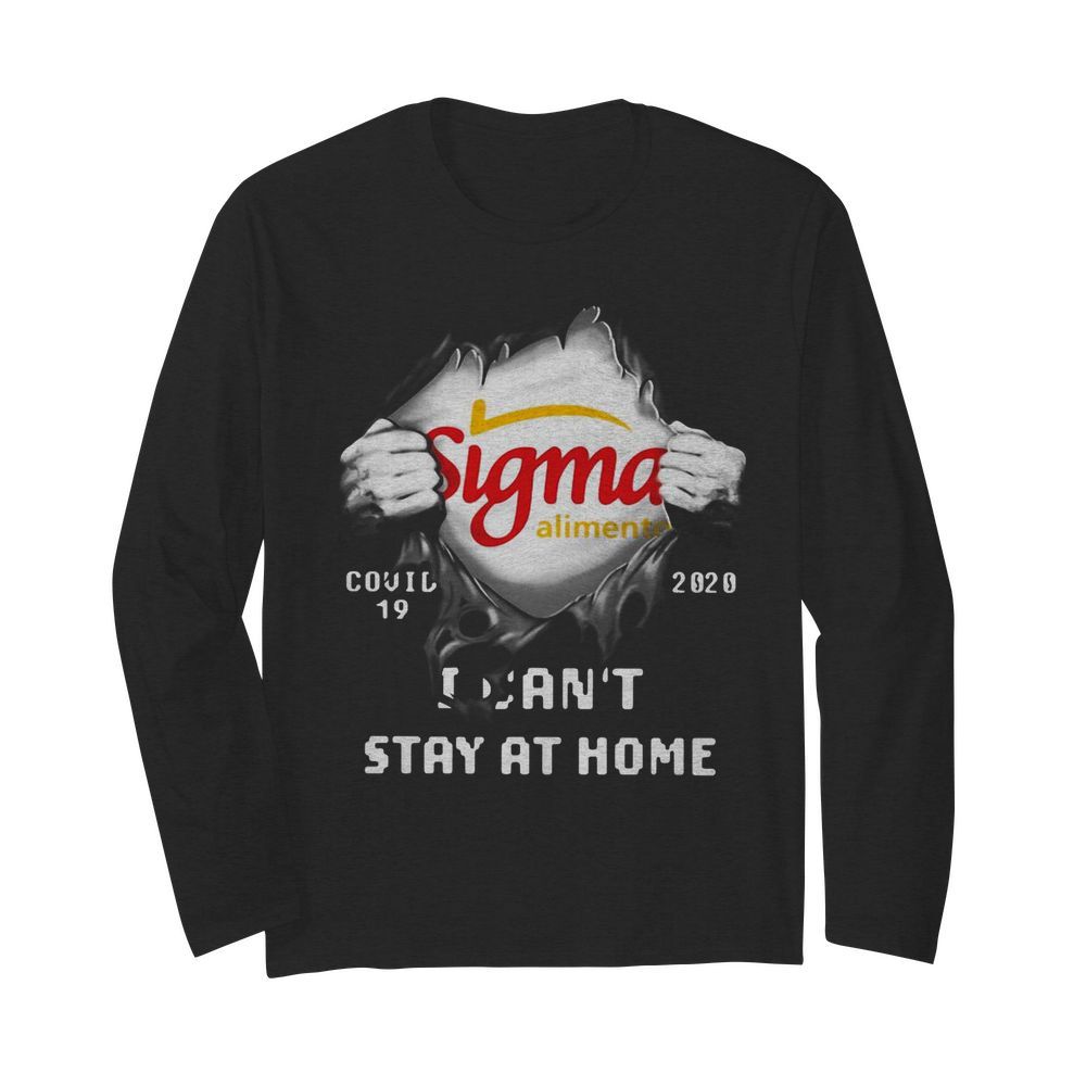 Sigma Alimentos Inside Me Covid-19 2020 I Can’t Stay At Home  Long Sleeved T-shirt 