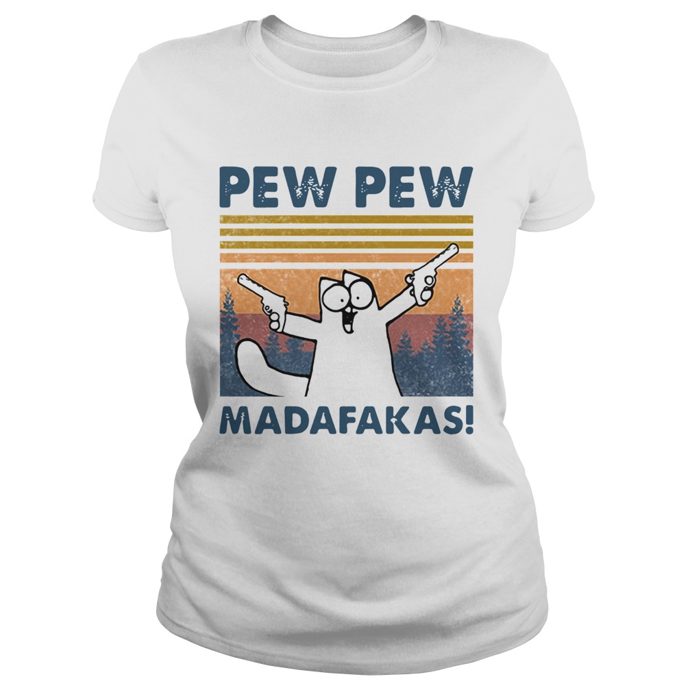 Simons Cat Pew Pew Madafakas Vintage  Classic Ladies