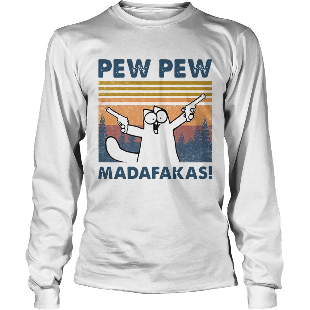 Simons Cat Pew Pew Madafakas Vintage  Long Sleeve