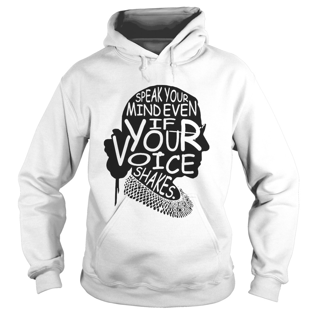 Simple Woman Speak Your Mind Even If Your Voice Shakes  Hoodie