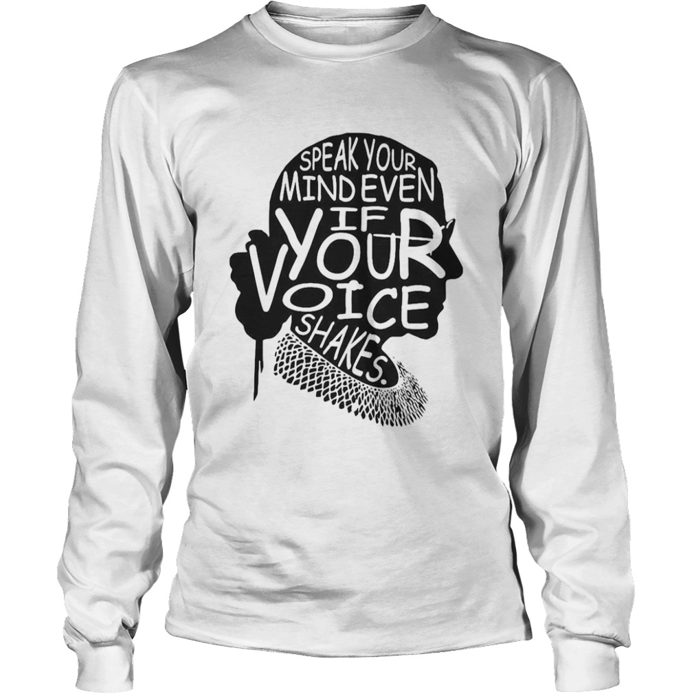 Simple Woman Speak Your Mind Even If Your Voice Shakes  Long Sleeve