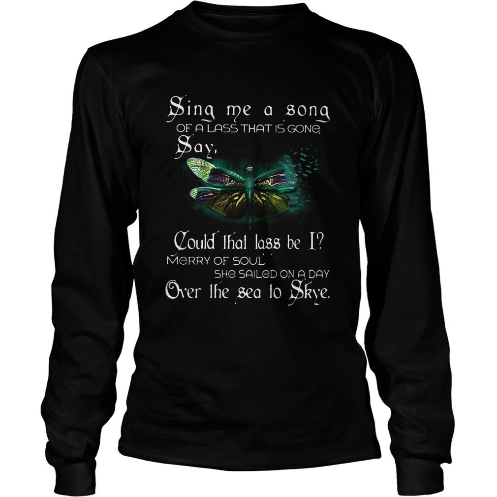 Sina me a sona of a lass that is gong say Butterfly  Long Sleeve