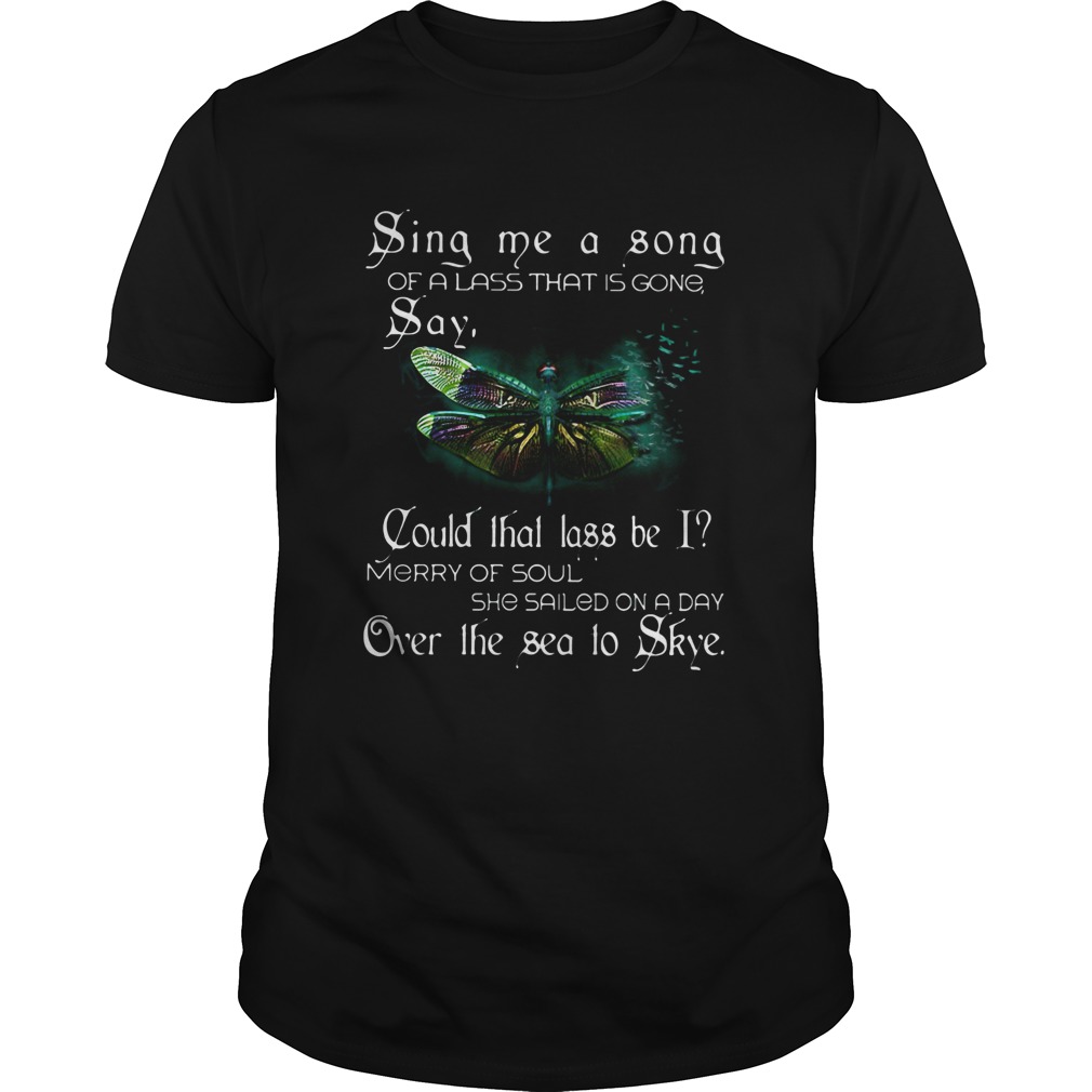 Sina me a sona of a lass that is gong say Butterfly  Unisex