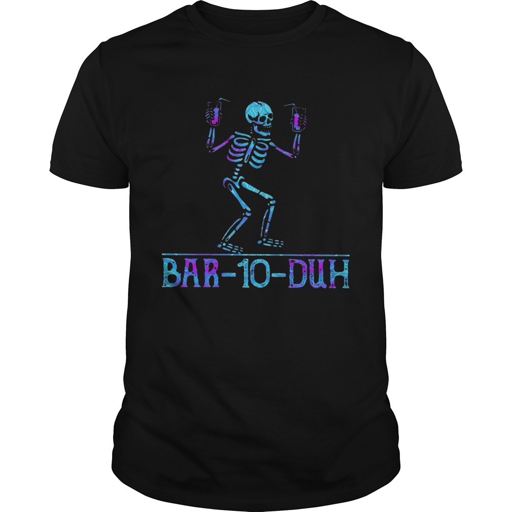 Skeleton Drink Bar20Duh shirt