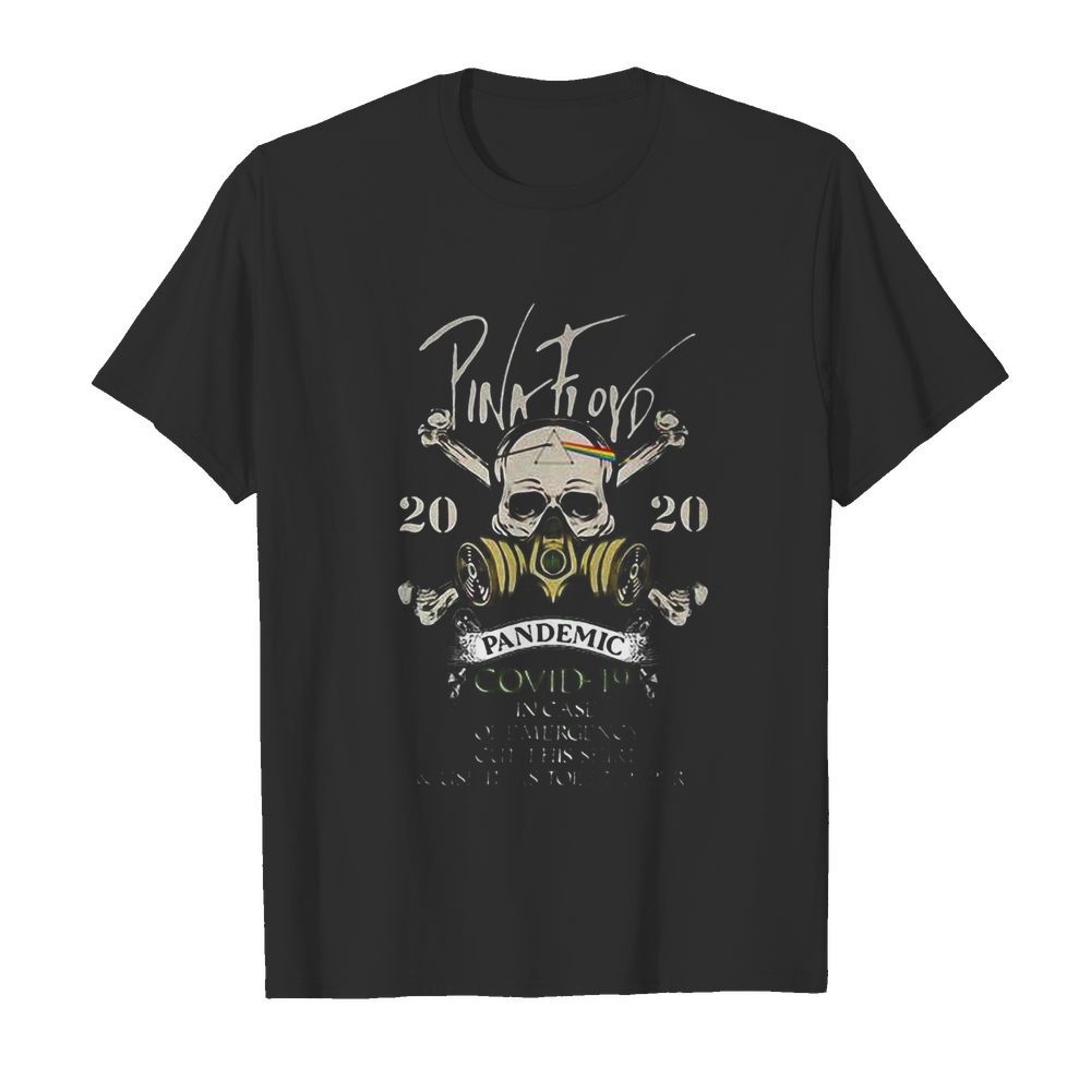 Skull pink floyd 2020 pandemic covid-19 in case of emergen shirt