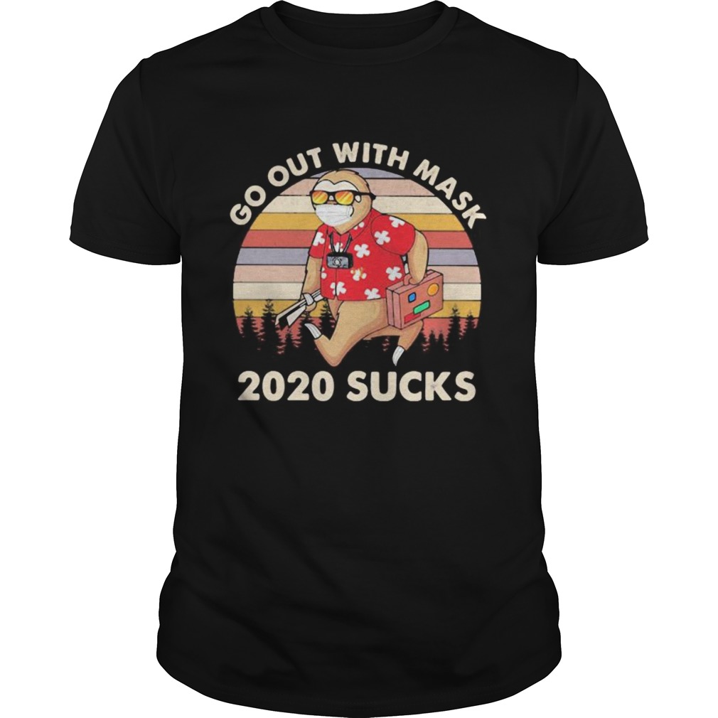 Sloth mask go out with mask 2020 sucks vintage retro shirt