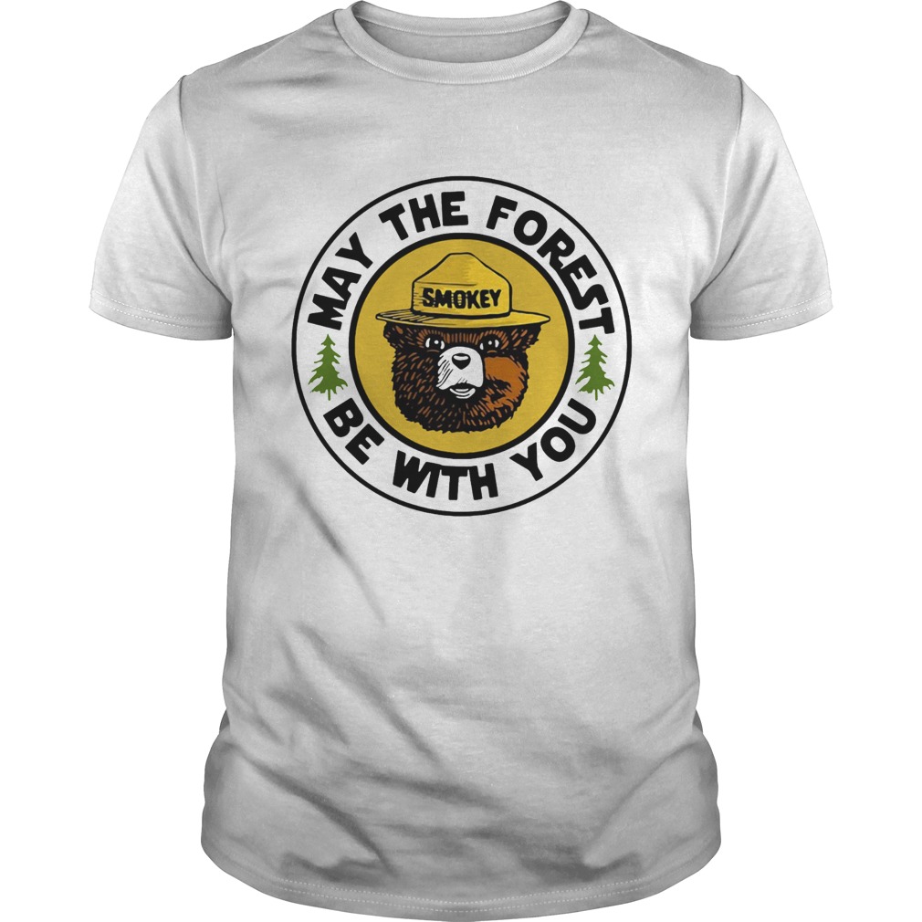 Smokey bear may the forest be with you shirt