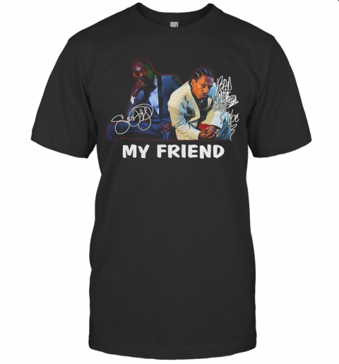 Snoop Dogg And Bad Azz My Friend Signature T-Shirt