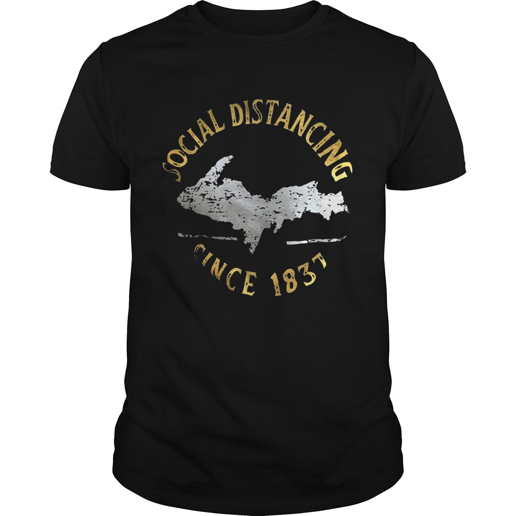 Social distancing since 1837 vintage shirt