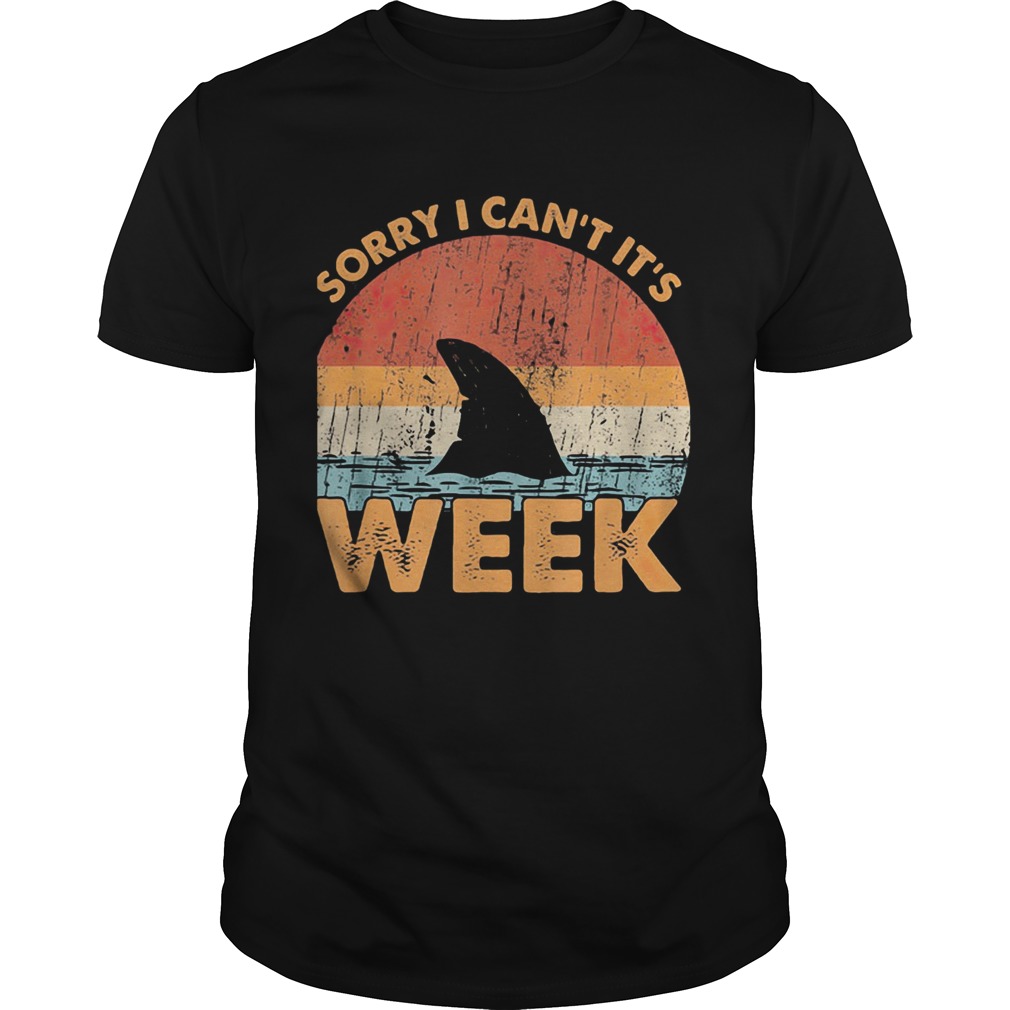 Sorry I Cant Its Week  Unisex