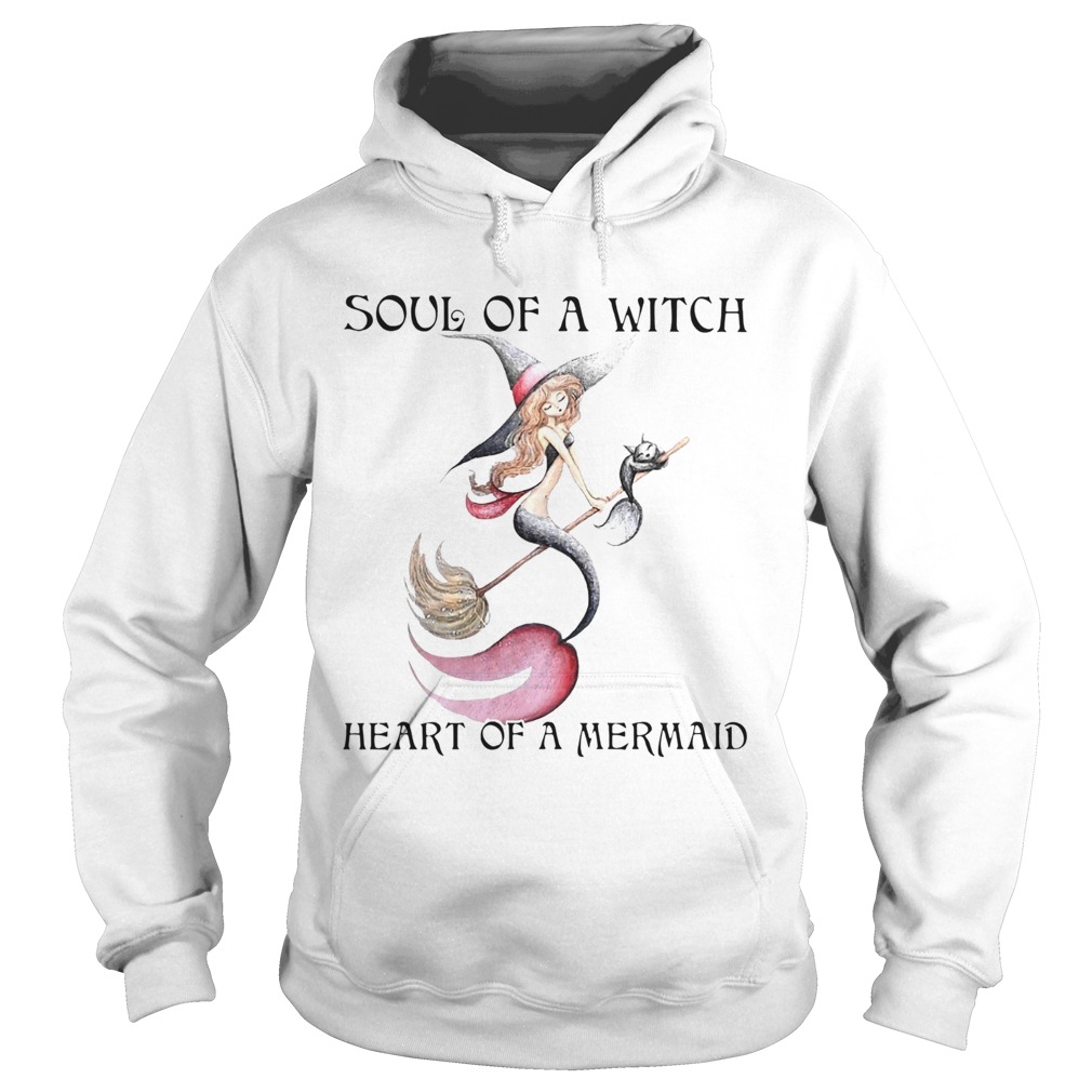 Soul Of A Witch Heart Of A Mermaid  Hoodie