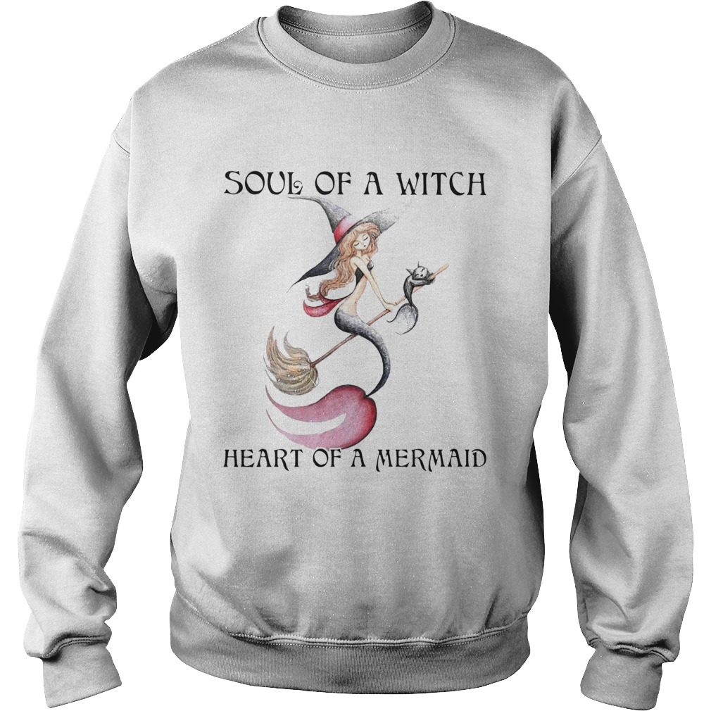 Soul Of A Witch Heart Of A Mermaid  Sweatshirt