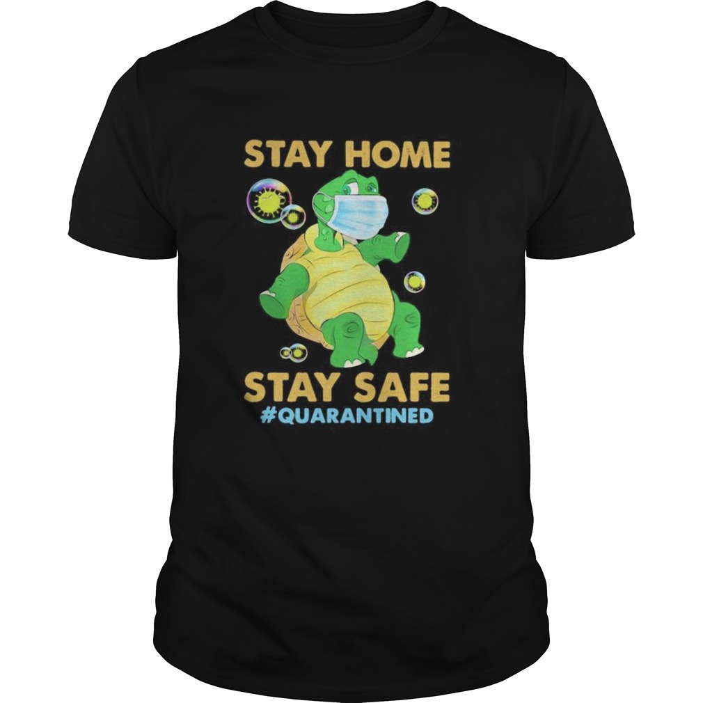 Stay home stay safe quarantined Turtle face mask shirt