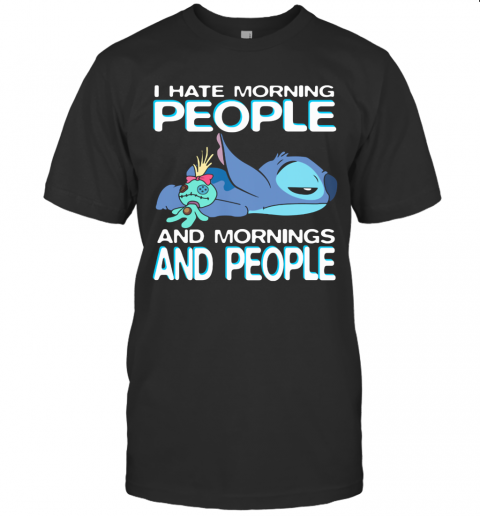 Stitch I Hate Morning People And Mornings And People T-Shirt Classic Men's T-shirt