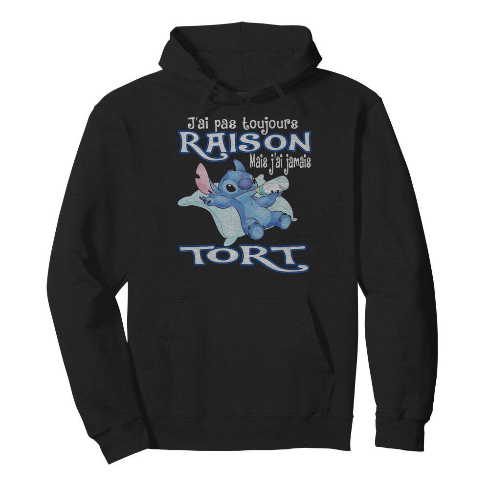 Stitch j’ai pas toujours raison mais j’ai jamais tort  Unisex Hoodie