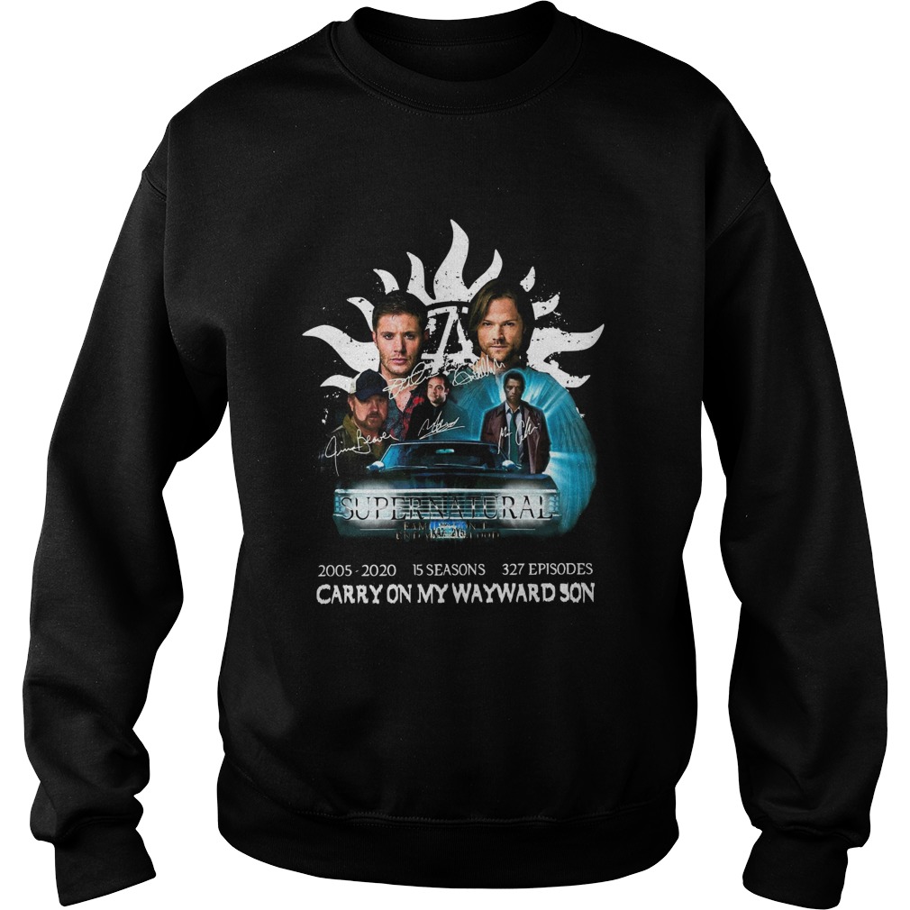 Supernatural 20052020 15 Seasons 327 Episodes Carry On My Wayward Son  Sweatshirt