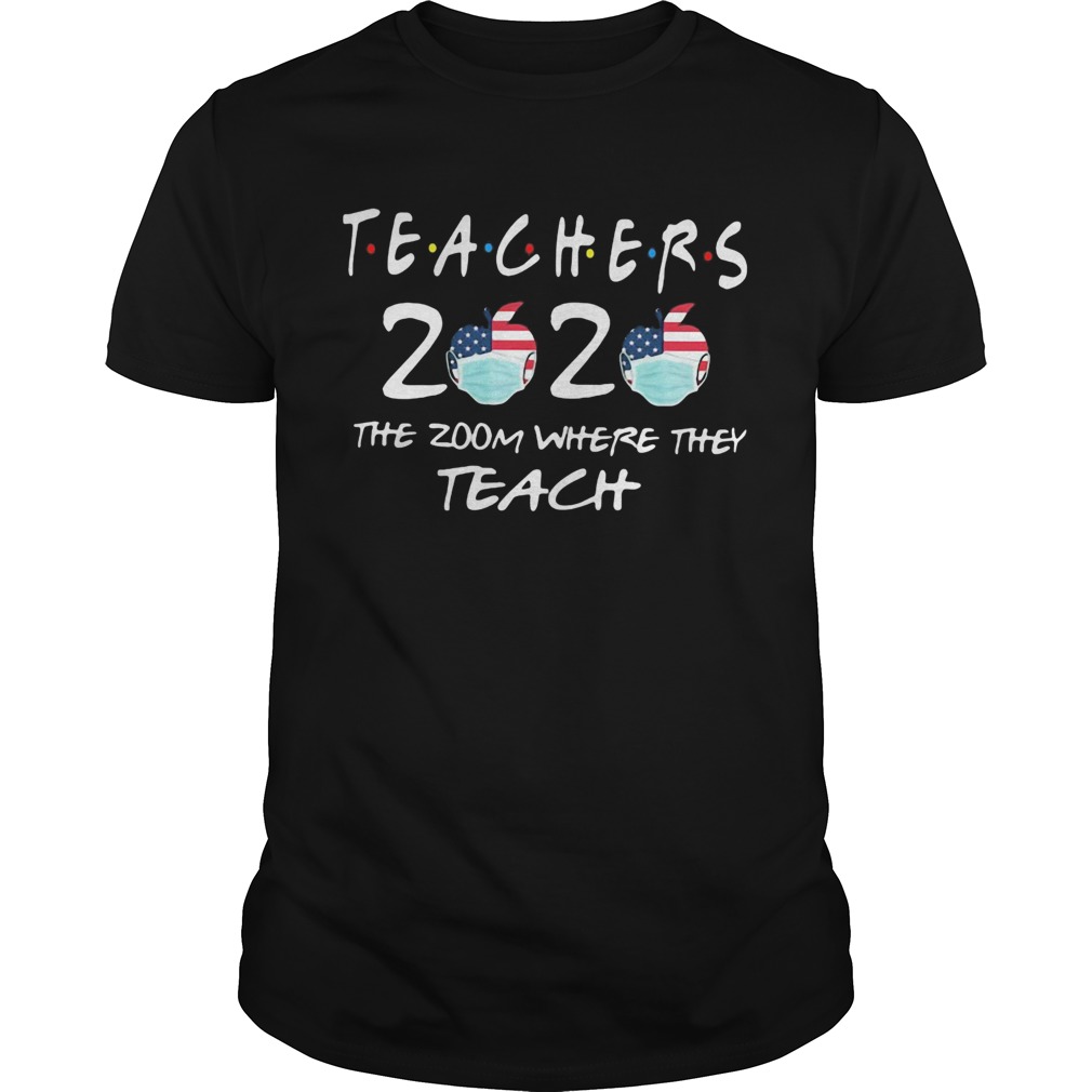 Teachers 2020 the zoom where they teach apple mask shirt