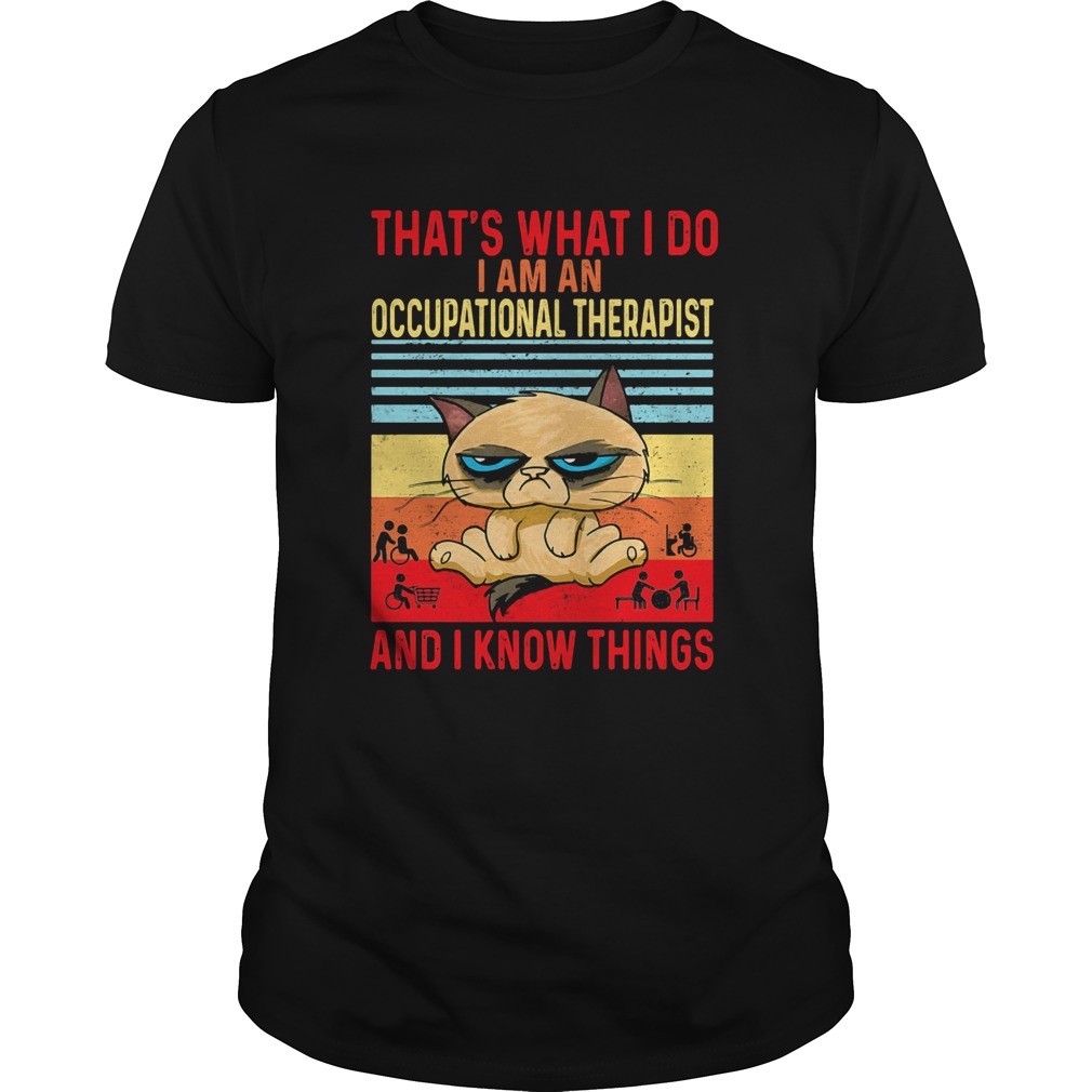 Thats what i do i am an occupational therapist and i know things vintage retro  Unisex