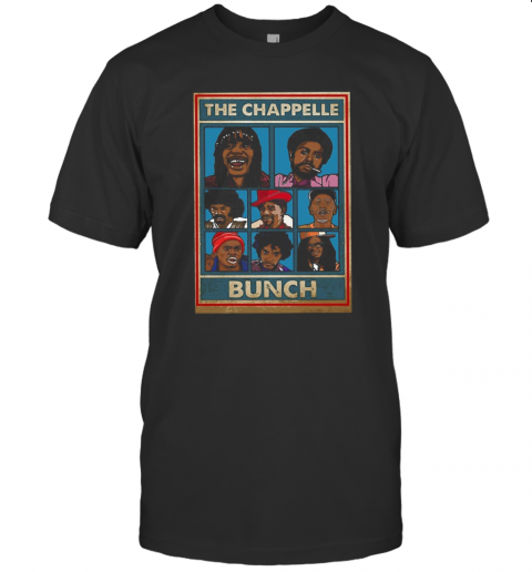 The Chappelle Bunch T-Shirt