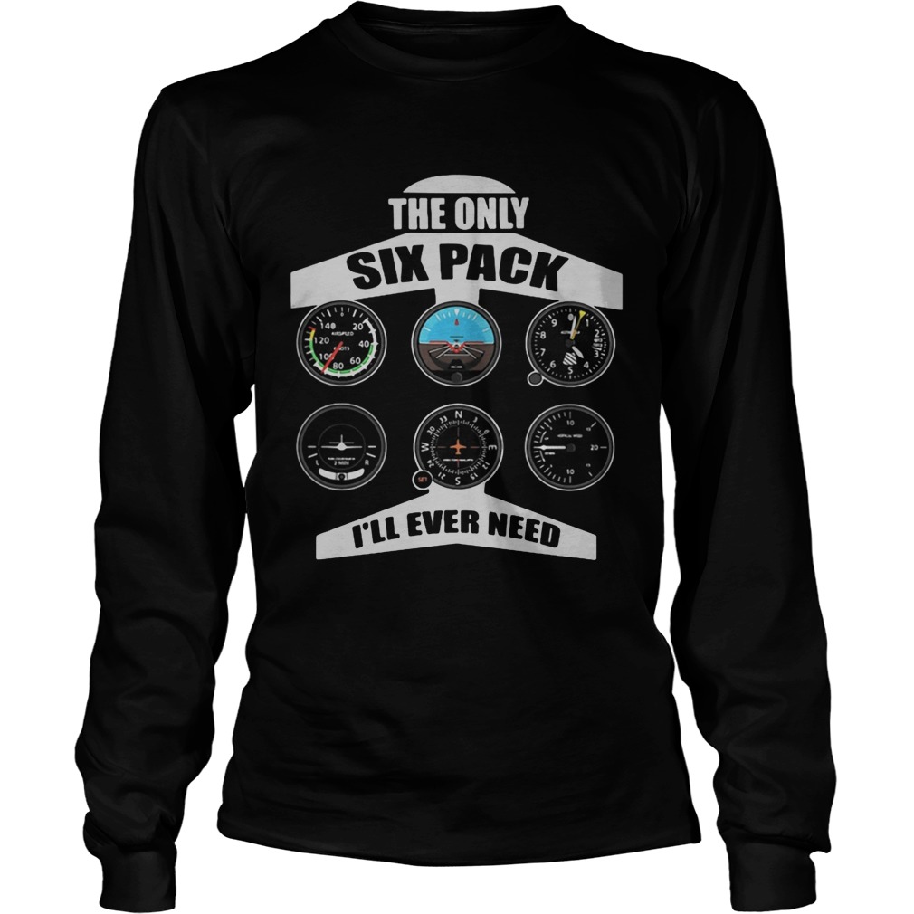 The only six pack Ill ever need planes  Long Sleeve