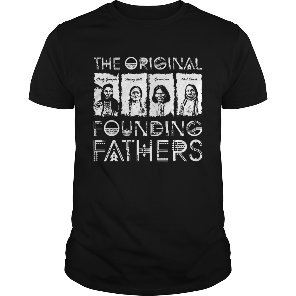 The original founding fathers shirt