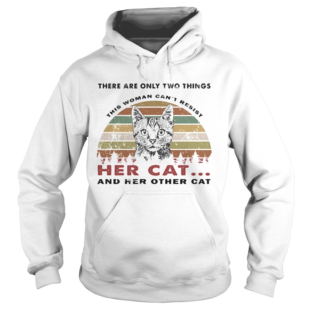 There are only two things her cat and her other cat vintage retro  Hoodie