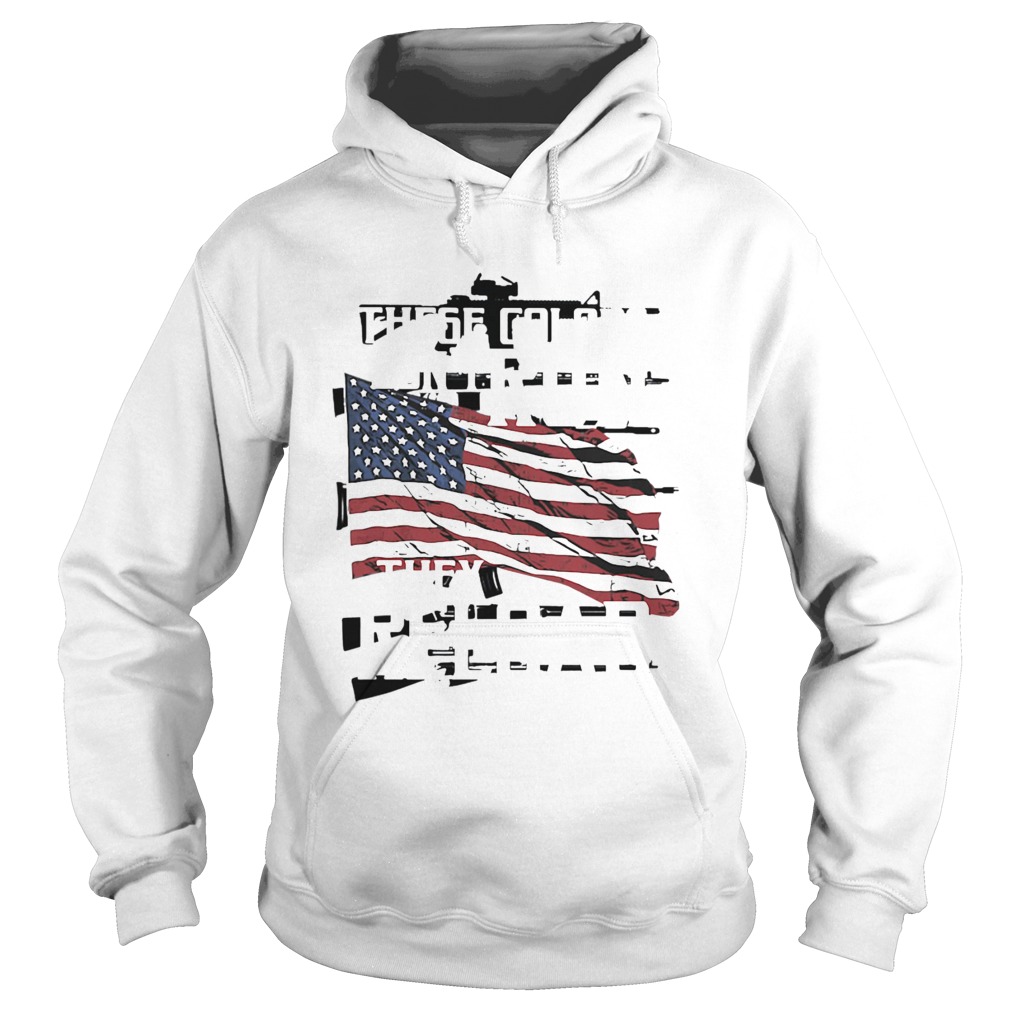 These Colors Dont Run They Reload American Flag  Hoodie