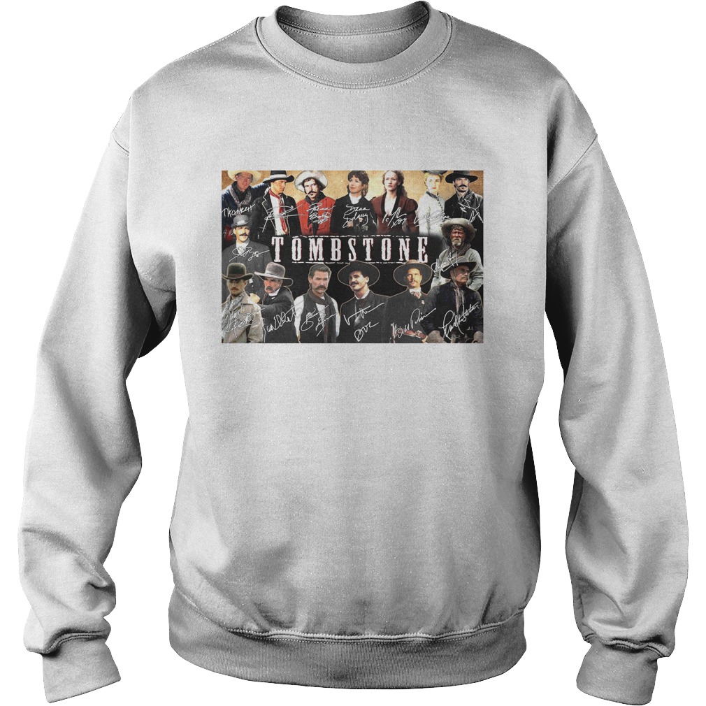 Tombstone signatute  Sweatshirt