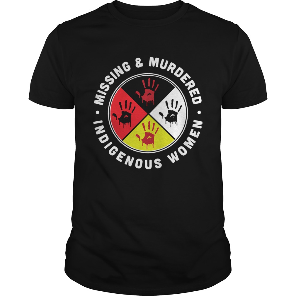 Top Missing And Murdered Indigenous Women shirt