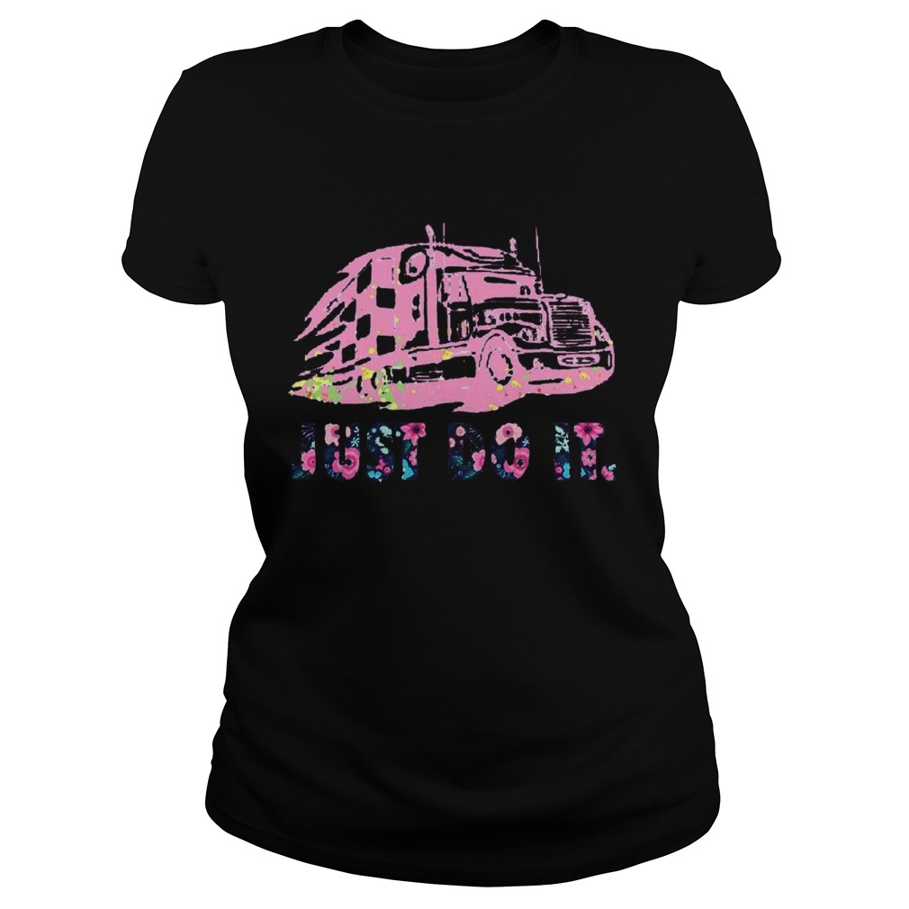 Trucker just do it flowers  Classic Ladies