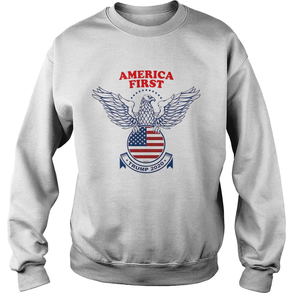 Trump Nazi Eagle America First 2020  Sweatshirt