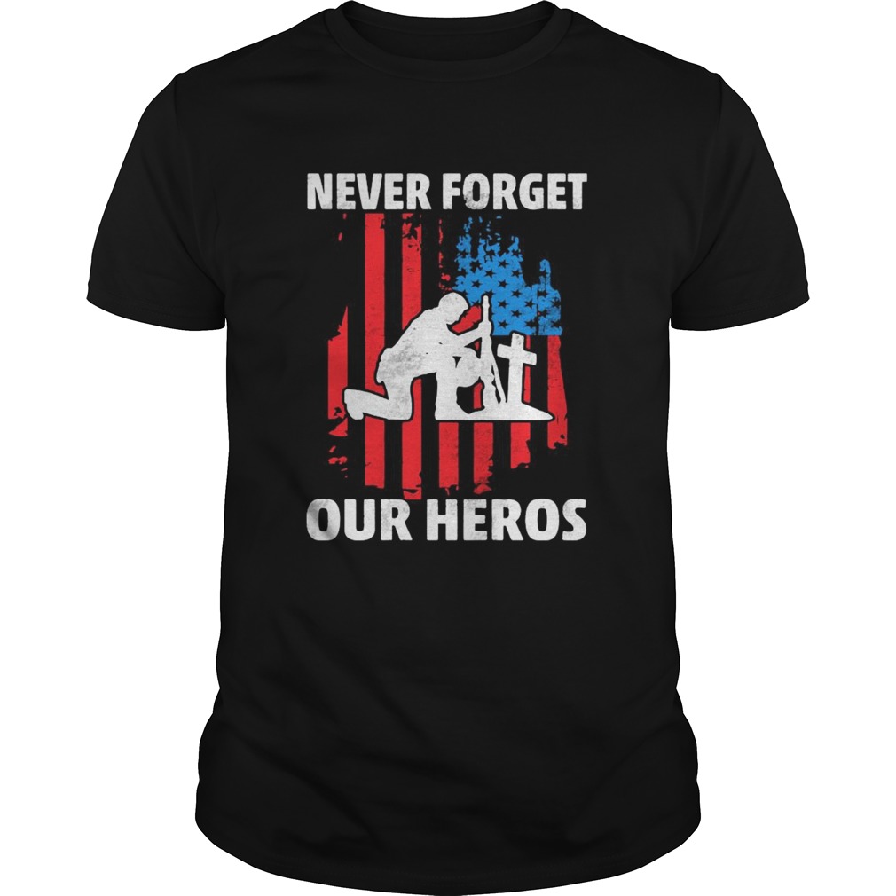 Veteran never forget our heros american flag independence day  Unisex