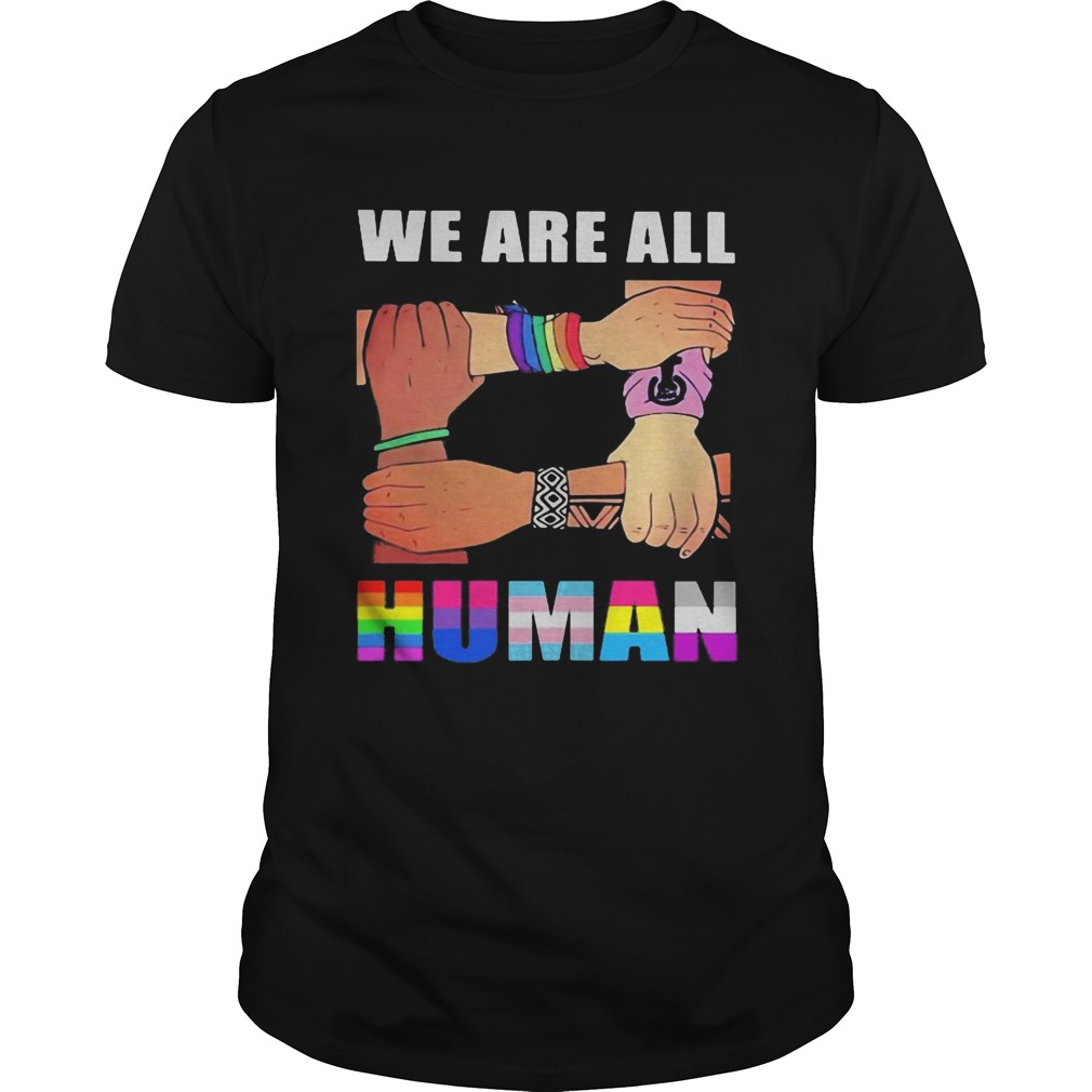 We are all human black lives matter lgbt shirt