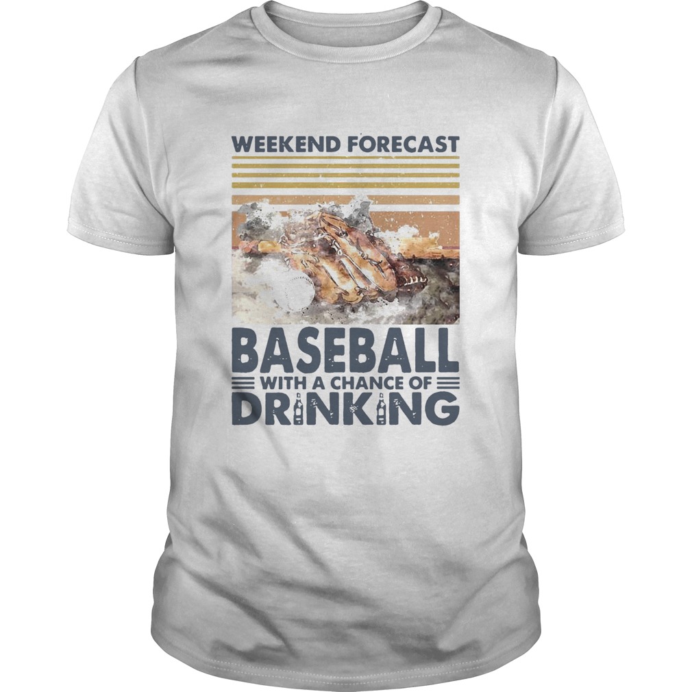 Weekend Forecast Baseball With A Chance Of Drinking Vintage shirt