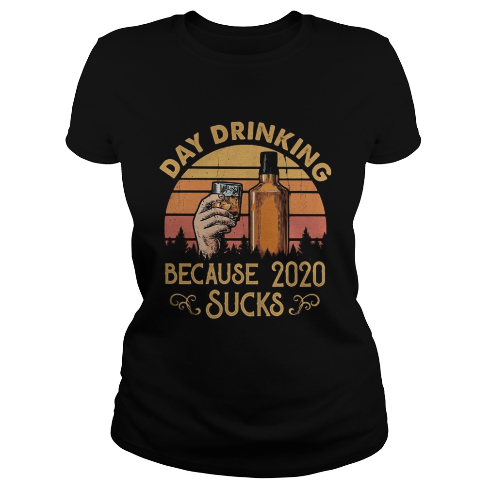 Wine day drinking because 2020 sucks vintage retro  Classic Ladies