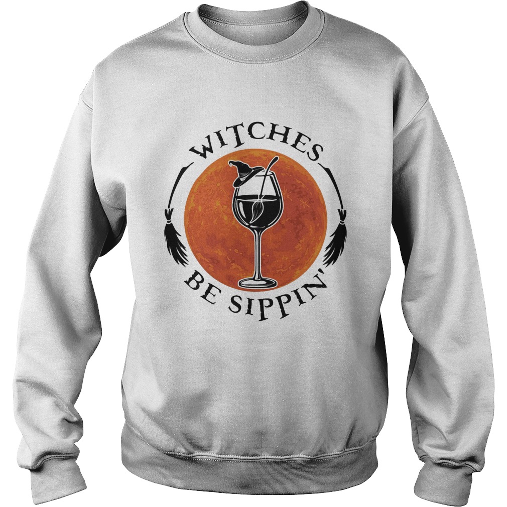 Wine witches be sippin sunset  Sweatshirt