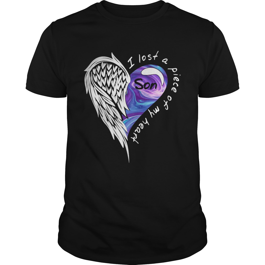 Wing son I lost a piece of my heart shirt