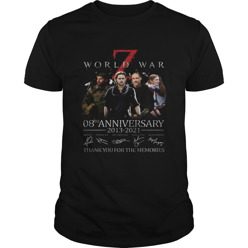 World War Z 08th anniversary 2013 2021 Thank you for the memories shirt