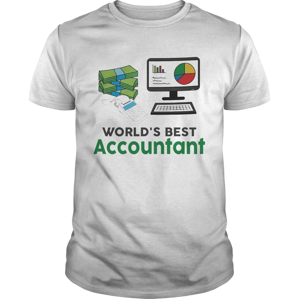 Worlds Best Accountatn Computer Bill Money shirt