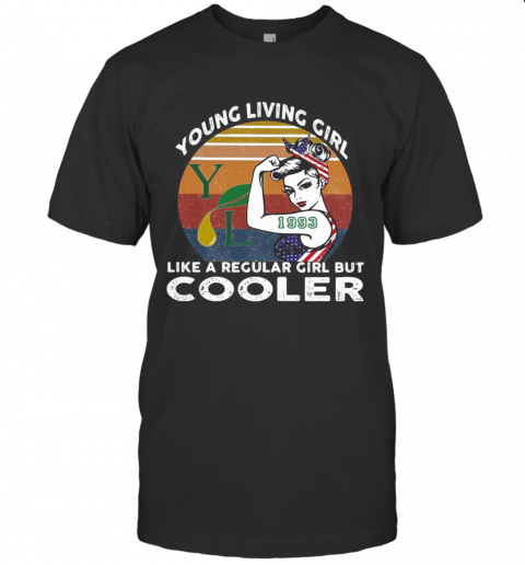 Young Living Girl Like A Regular Girl But Cooler 1993 Vintage Retro T-Shirt