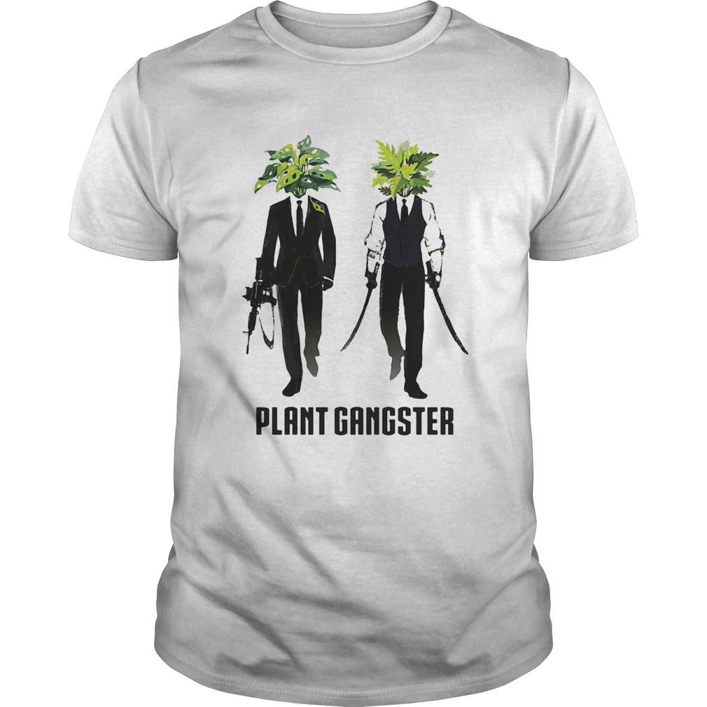 plant gangster shirt