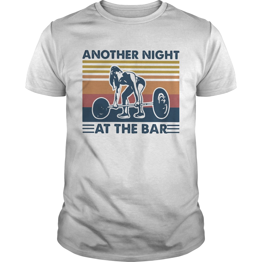 weightlifting another night at the bar vintage retro  Unisex