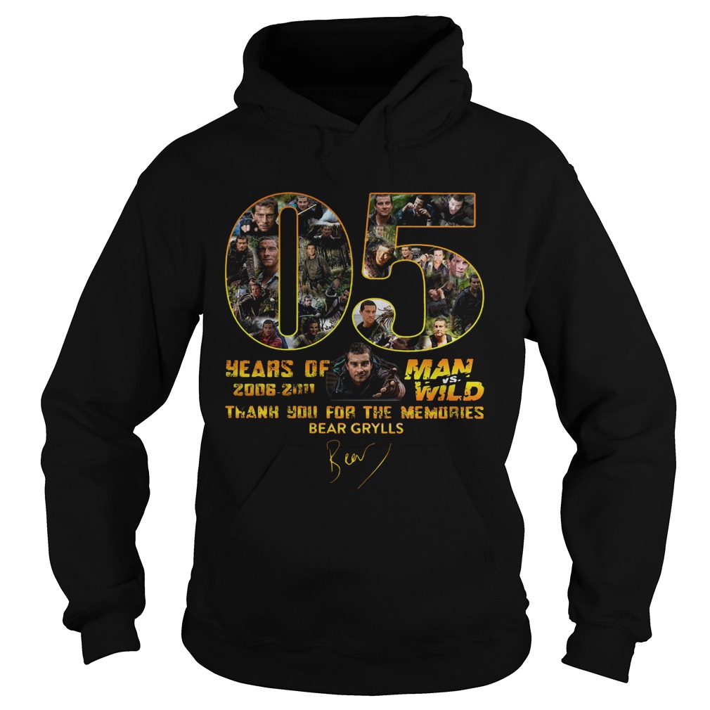 05 Years Of Man Vs Wild 2006 2011 Thank You For The Memories Bear Grylls Signature  Hoodie