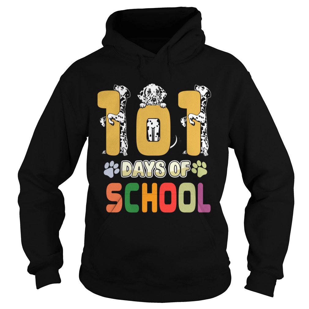 101 Days Of School Dalmation Dog Teachers Gift  Hoodie